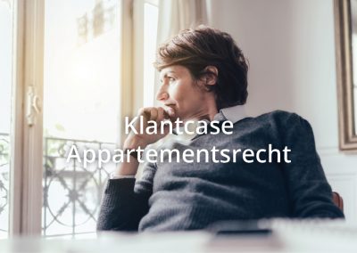 Klantcase appartementsrecht